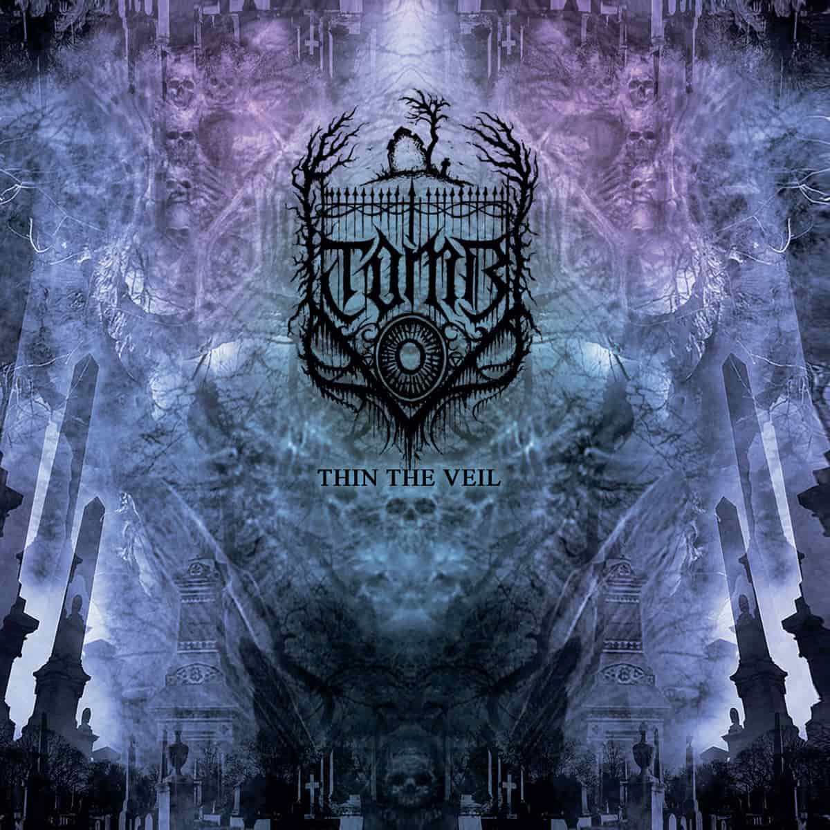 T.O.M.B. - Thin the Veil