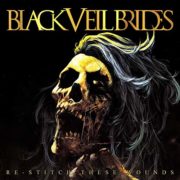 Black Veil Brides - Re-Stitch Theese Wounds
