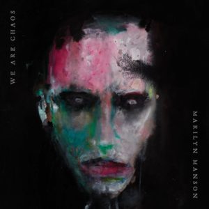 Pochette album We Are Chaos Marylin Manson