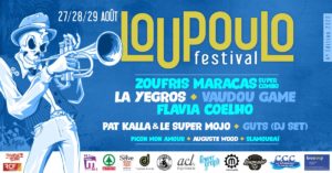 Loupoulo Festival en sud Ardèche au mois d'août