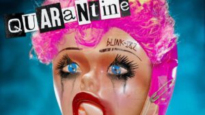 Nouveau single Quarantine de blink 182