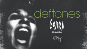 Deftones Gojira