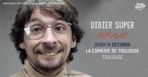 Didier Super Toulouse Octobre 2021