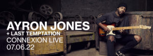 Ayron Jones Connexion Live