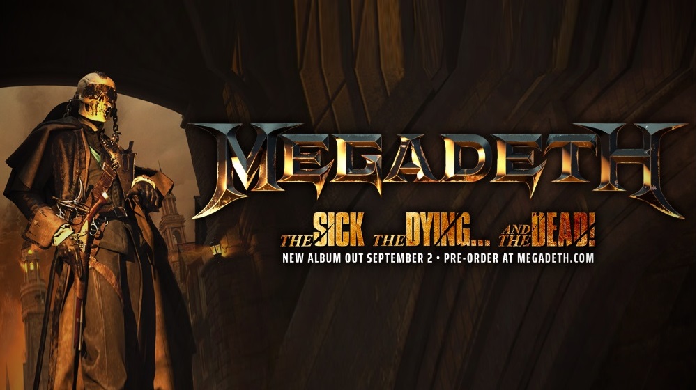 Megadeth - The Sick, The Dying... And The Dead!