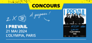 Gagne tes places pour le concert de I Prevail à l'Olympia