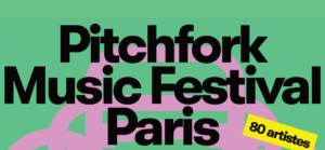 Pitchfork Music Festival Paris 2024