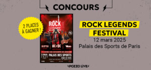 Gagne tes places pour Rock Legends au Dôme de Paris