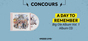 Gagne ton CD du dernier A Day To Remember