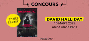 Gagne tes places pour David Hallyday