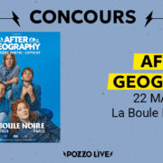 Gagne tes places pour After Geography