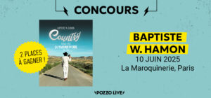 Gagne tes places pour Baptiste W. Hamon à Paris