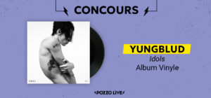 Gagne ton vinyle d'Idols de Yungblud