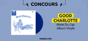 Gagne ton vinyle de Good Charlotte