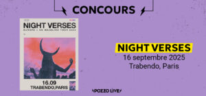 Gagne tes places pour Night Verses
