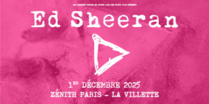 Ed Sheeran au Zénith de Paris