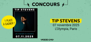 Gagne te place pour Tip Stevens à Paris