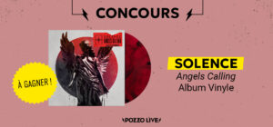 Gagne ton vinyle de Angels Calling le dernier album de Solence