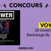 Gagne tes places pour Vower à Paris